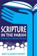 Scripture in the Parish: A Guide for Catholic Ministry - eBook