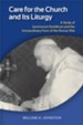 Care for the Church and Its Liturgy: Studies of Sumorum Pontificum and the Liturgical Thought of Joseph Ratzinger - eBook