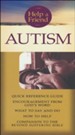 Autism pamphlet: Quick Reference Guide: What to Say and Do, How to Help