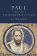 Paul and the Faithfulness of God: Christian Origins and the Question of God, 2 Vols