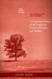 Feasts, Funerals, and Weddings: The Spiritual Wisdom of the Gospels for Christian Preachers and Teachers