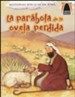 La Par&aacute;bola de la Oveja Perdida  (The Parable of the Lost Sheep)