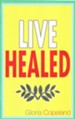 Live Healed