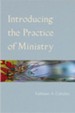 Introducing the Practice of Ministry