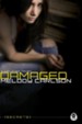 Damaged: A Violated Trust - eBook