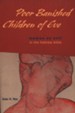 Poor Banished Children of Eve: Women as Evil in the Hebrew Bible