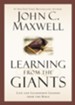 Learning from the Giants: Life and Leadership Lessons from the Bible - eBook