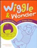 Wiggle & Wonder: Bible Story Rhymes and Finger Plays