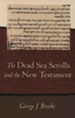 The Dead Sea Scrolls and the New Testament