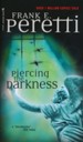 Piercing the Darkness  