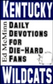 Daily Devotions for Die-Hard Fans: Kentucky Wildcats