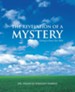 The Revelation of a Mystery: Getting to Know Your Bible - eBook