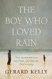 The Boy Who Loved Rain