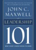 Leadership 101, What Every Leader Needs to Know