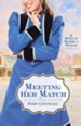 Meeting Her Match (Ebook Shorts): A Match Made in Texas Novella 4 - eBook