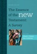 The Essence of the New Testament: A Survey