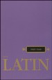 Henle Latin 1 Text: First Year Latin