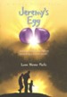 Jeremy's Egg, DVD