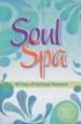 Soul Spa: 40 Days of Spiritual Renewal