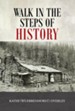 Walk in the Steps of History - eBook