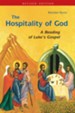 The Hospitality of God: A Reading of Luke's Gospel