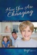 How You Are Changing: For Boys 9-11, revised & updated