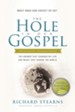 The Hole in Our Gospel Special Edition: What Does God Expect of Us? The Answer That Changed My Life and Might Just Change the World - eBook