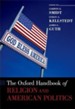 The Oxford Handbook of Religion and American Politics - Slightly Imperfect