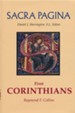 First Corinthians: Sacra Pagina [SP] (Hardcover)
