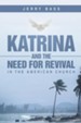 Katrina and the Need for Revival in the American Church - eBook