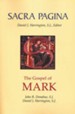 The Gospel of Mark: Sacra Pagina [SP] (Paperback)