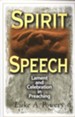 Spirit Speech: Celebration and Lament in Preaching