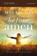 Before Amen Study Guide: The Power of a Simple Prayer - eBook