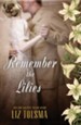 Remember the Lilies - eBook