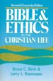 Bible and Ethics in the Christian Life-Revised and Expanded