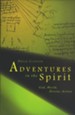 Adventures in the Spirit: New Forays in Philosophical Theology