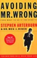 Avoiding Mr. Wrong: And What To Do If You Didn't