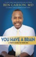 You Have a Brain: A Teen's Guide to Think Big - eBook