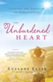 Unburdened Heart, The: Finding the Freedom of Forgiveness - eBook