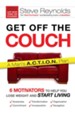 Get Off the Couch: 6 Motivators To Help You Lose Weight and Start Living - eBook