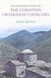 An Introduction to the Christian Orthodox Churches