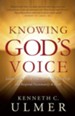 Knowing God's Voice: Learn How to Hear God Above the Chaos of Life and Respond Passionately in Faith - eBook