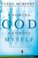 Knowing God, Knowing Myself: An Invitation to Daily Discovery - eBook