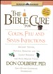 The Bible Cure for Colds, Flu, and Sinus Infections: Ancient Truths, Natural Remedies and the Latest Findings for Your Health Today - Unabridged Audiobook [Download]