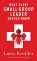 What Every Small Group Leader Should Know: The Definitive Guide - eBook