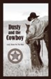 Dusty and the Cowboy: Lord, Show Me the Way - eBook