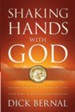 Shaking Hands with God: Understanding His Covenant and your Part in His Plan for Your Life - eBook