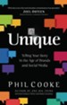 Unique: Telling Your Story in the Age of Brands and Social Media - eBook