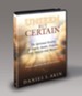 Unseen, But Certain: The Spiritual Reality of Angels, Satan, Demons, Hell and Heaven, Video-Based Kit