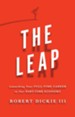 The Leap: Launching Your Full-Time Career in Our Part-Time Economy - eBook